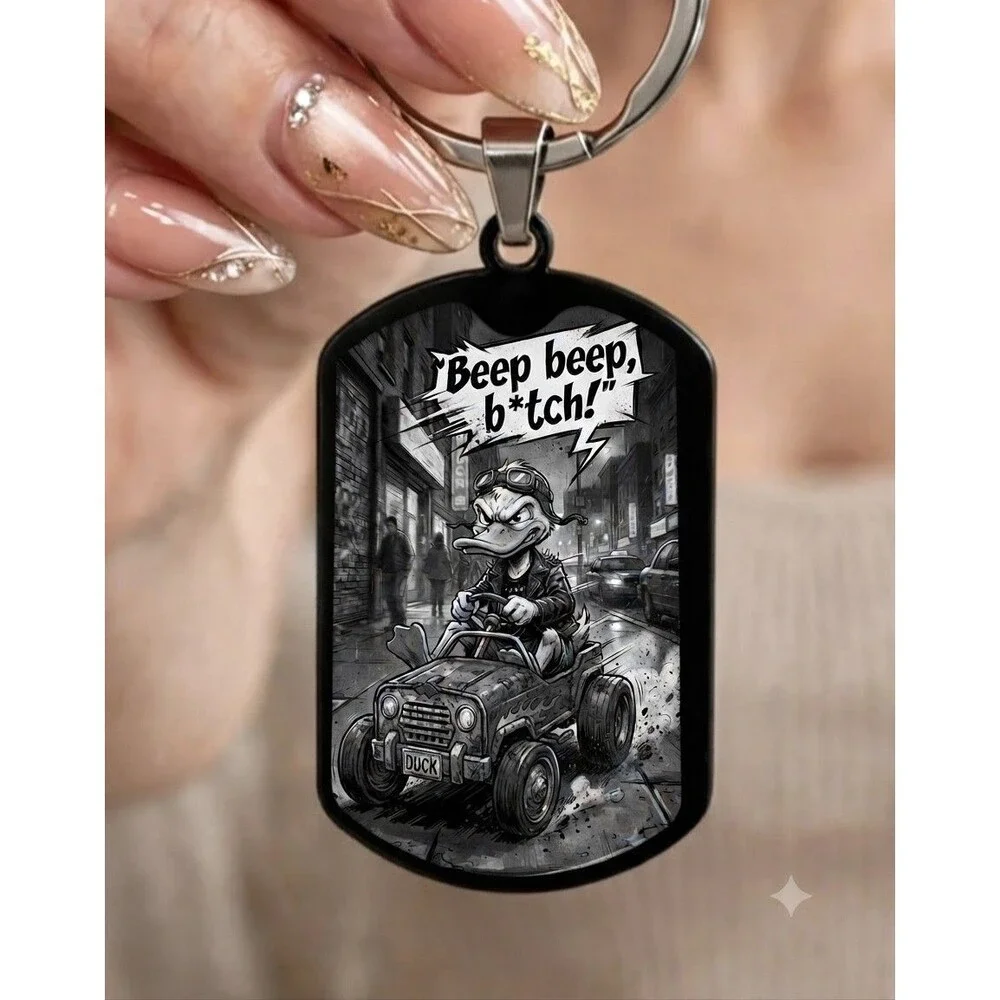 Duck Drive Car Beep Bitchh Funny Road Rage Stainless Keychain Funny Joke Laugh
